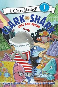 Lost and Found Clark the Shark Bruce Hale