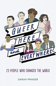 Queer There and Everywhere Sarah Prager