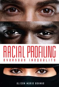 racial profiling everyday inequality alison marie behnke