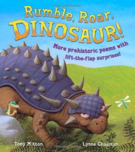 Rumble, Roar, Dinosaur!: More prehistoric poems with lift-the-flap surprises 