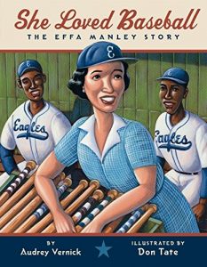 She Loved Baseball: The Effa Manley Story 