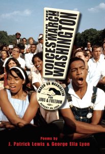 voices from the march on washington j patrick lewis george ella lyon