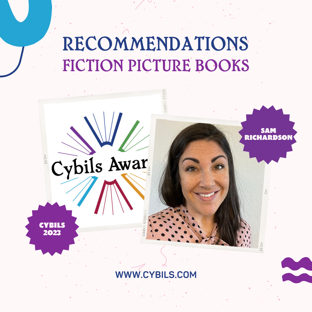 Featured image for “#CYBILS2023 Picture Book Recommendations from Sam Richardson”